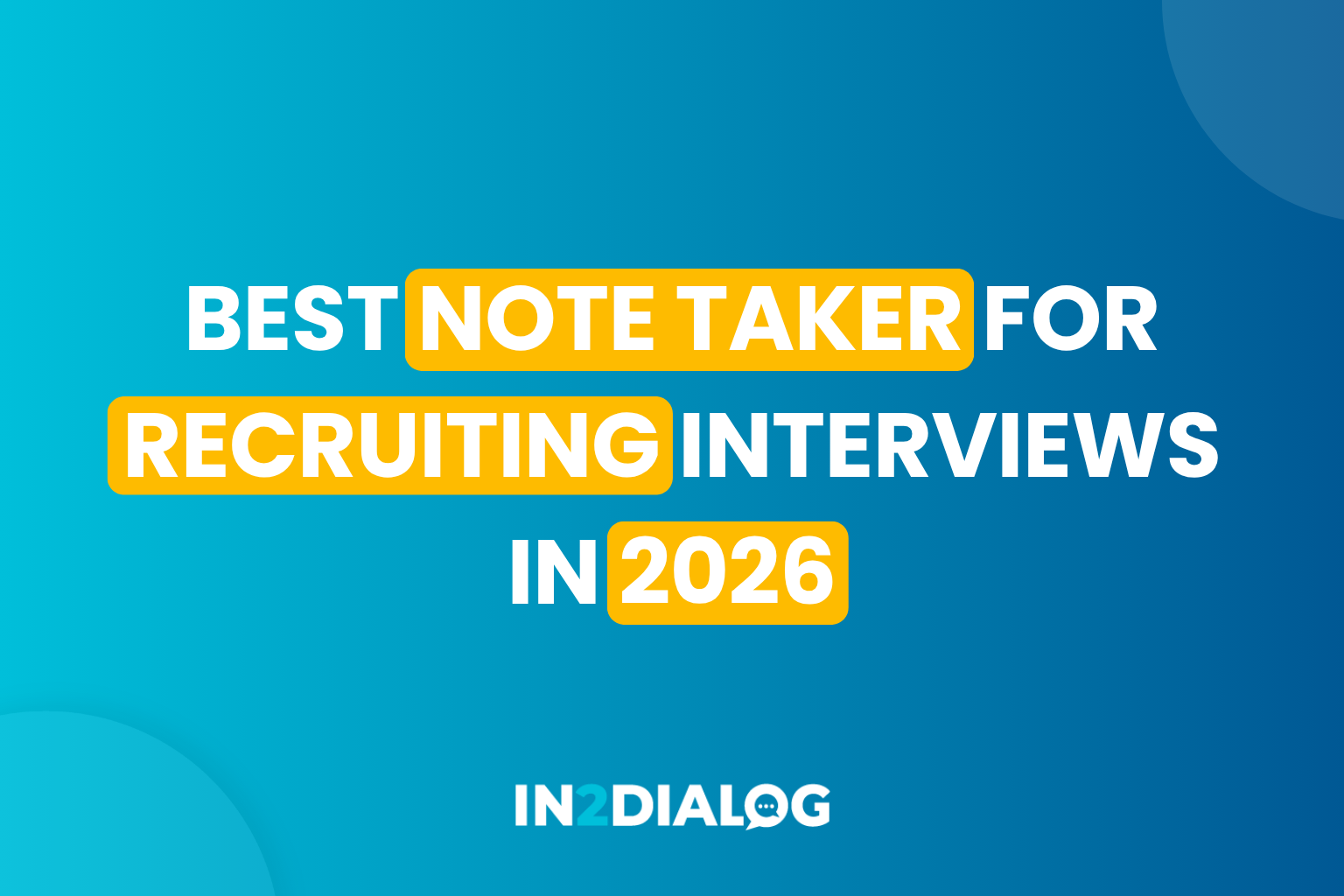 Best Note Taker for Recruiting Interviews in 2026