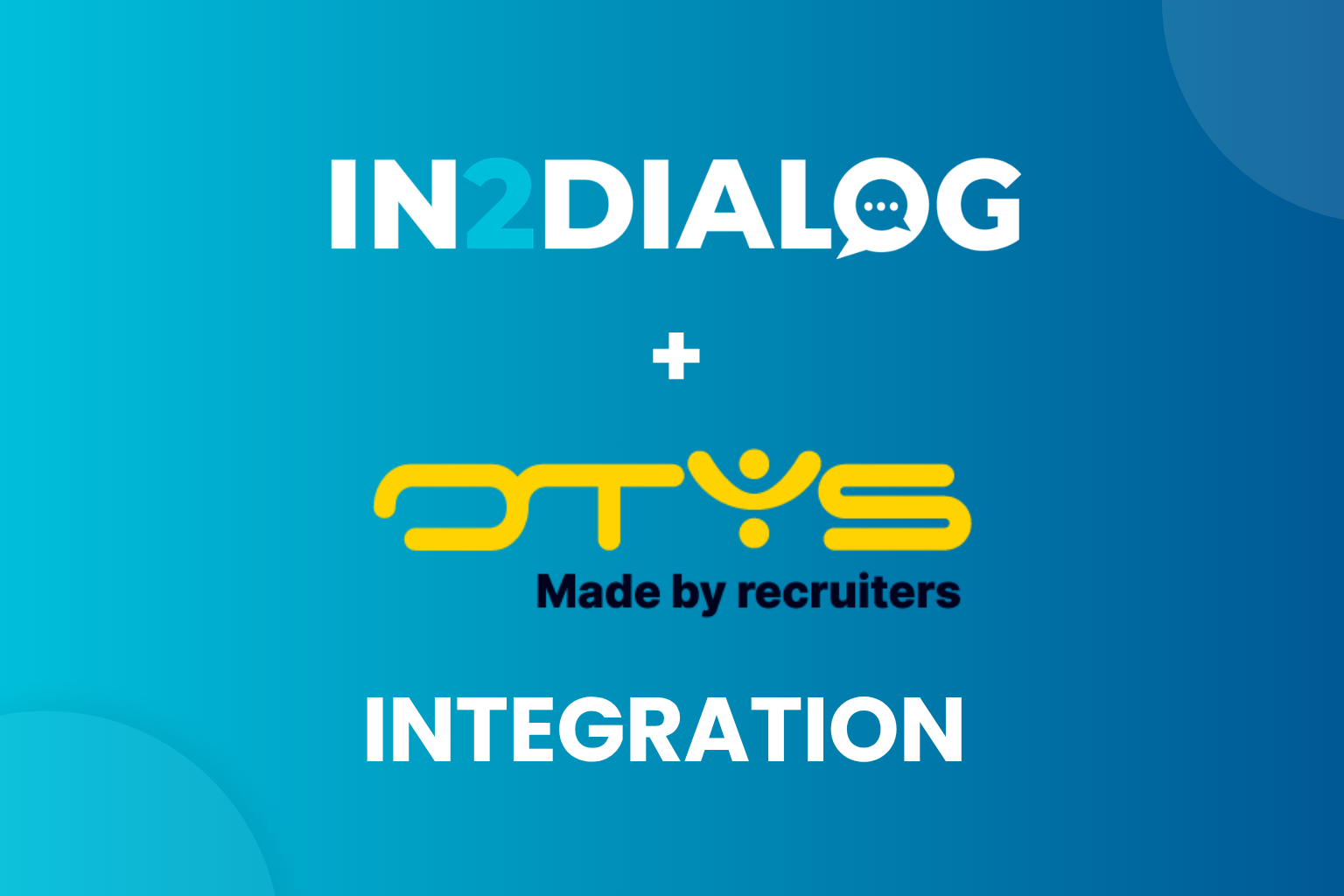 In2Dialog + OTYS Integration Interview Data Directly Into Your ATS